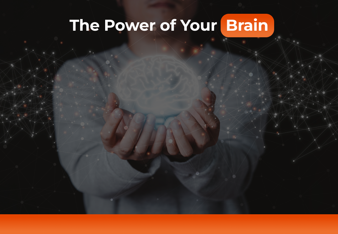 The power of your brain