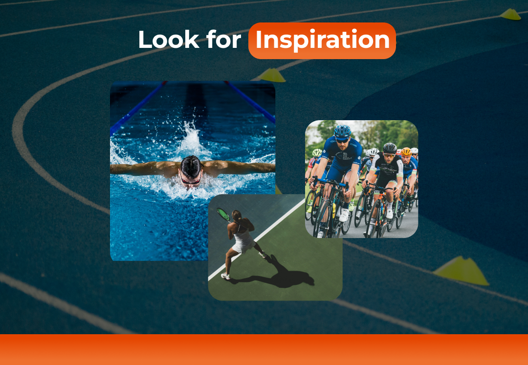 Look for inspiration