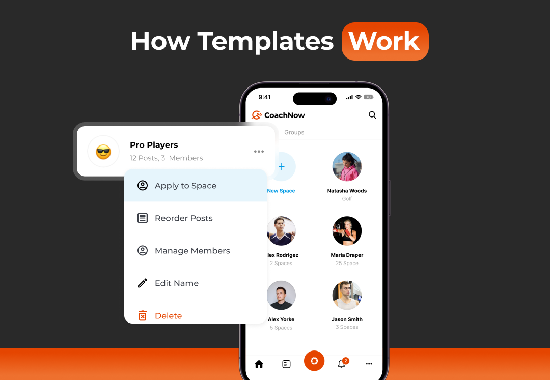 CoachNow Templates feature showing how to apply templates to athlete Spaces and manage group members in the mobile app