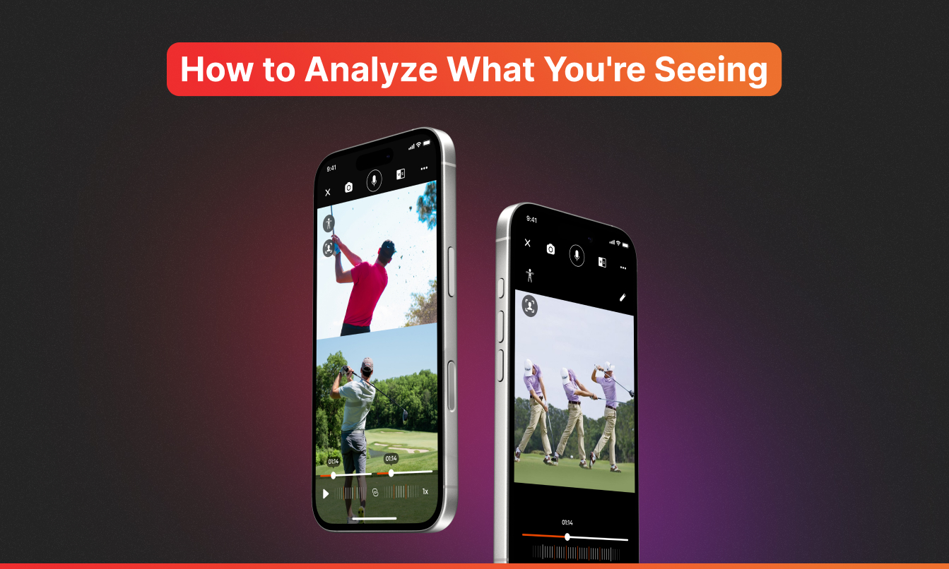 How to Analyze What You're Seeing