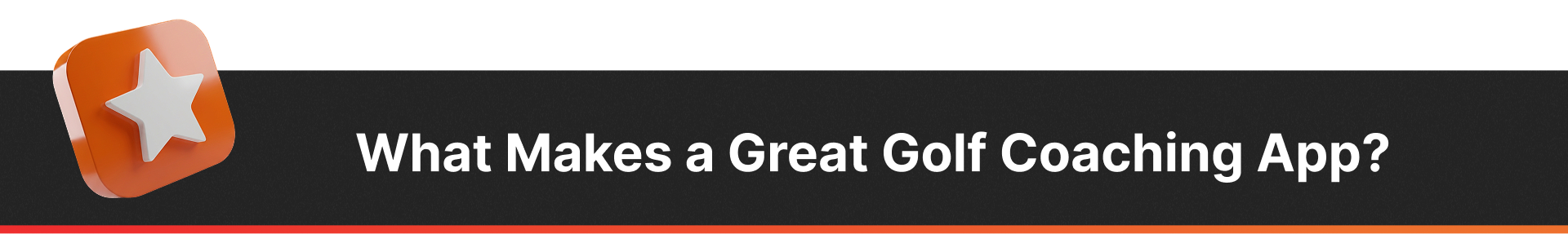 What Makes a Great Golf Coaching App-1