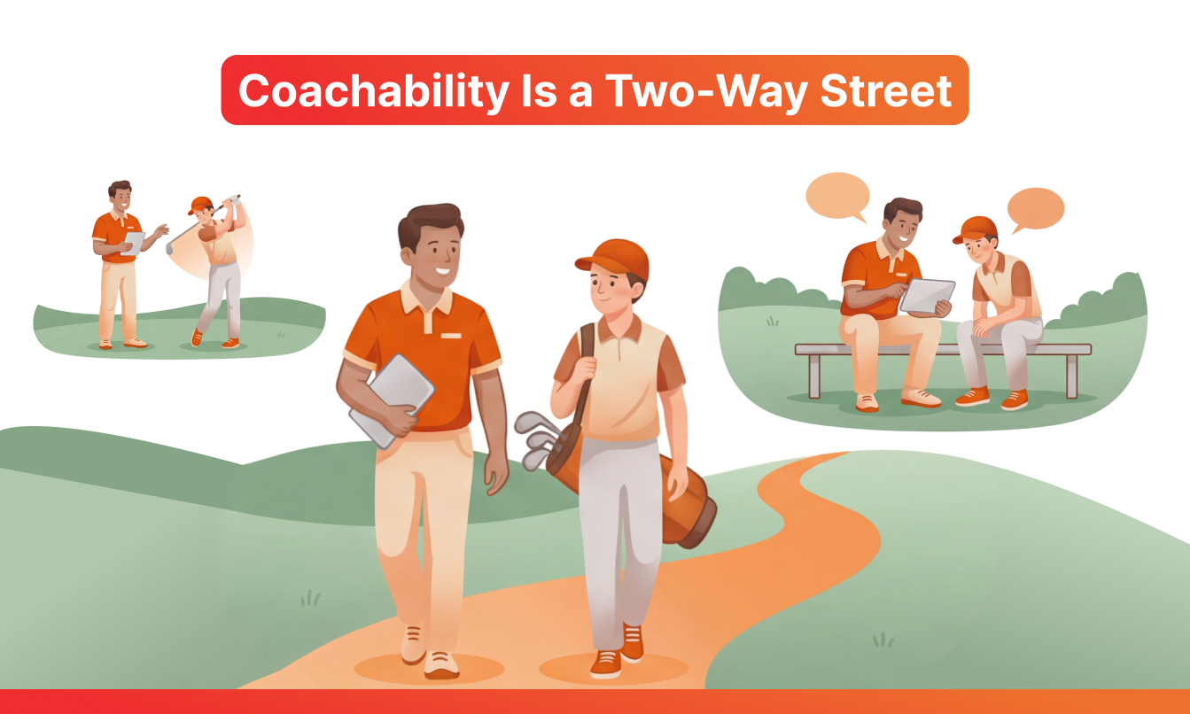 Coachability Is a Two-Way Street