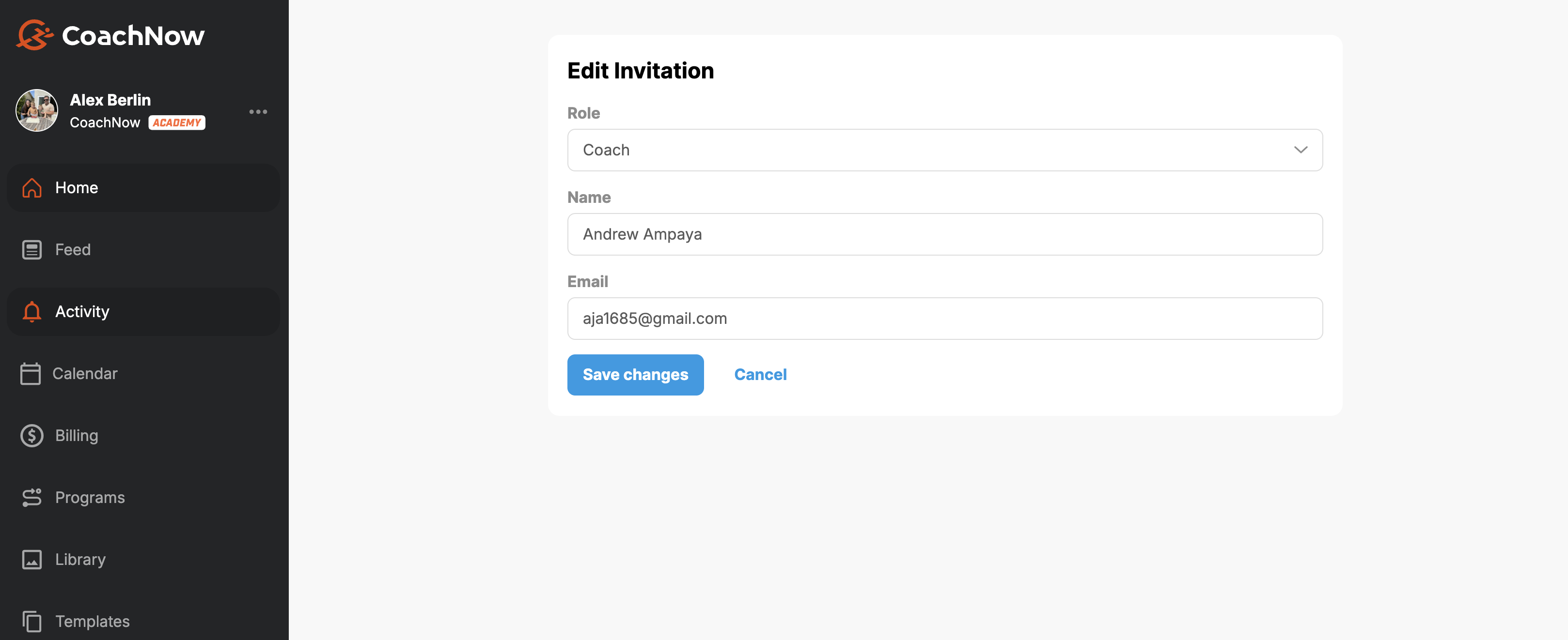 CoachNow Academy edit invitation form for Alex Berlin showing role selection as Coach, name field for Andrew Ampaya, and email field with save changes and cancel options.