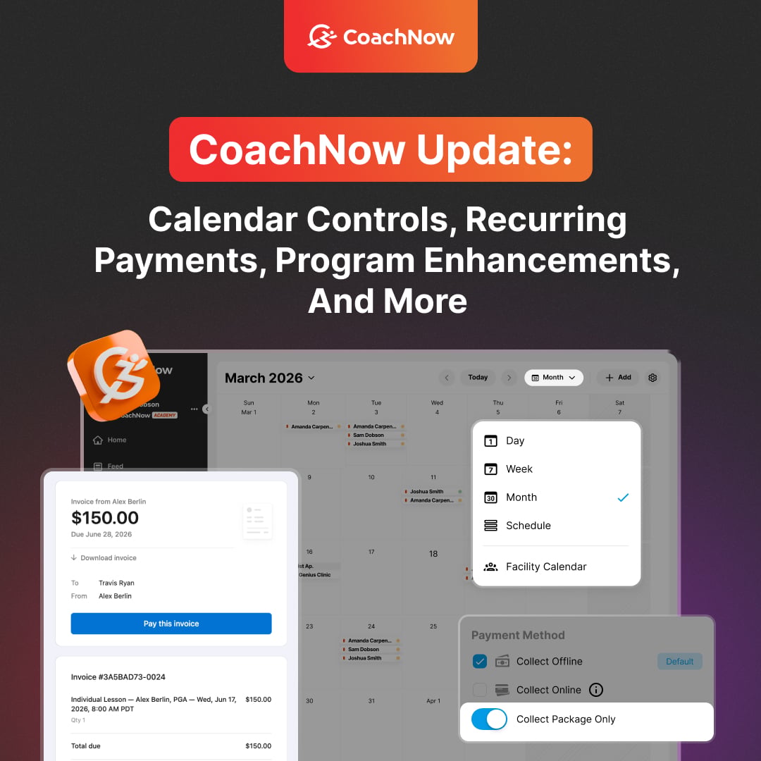 CoachNow Update: Calendar Controls, Recurring Payments, and More