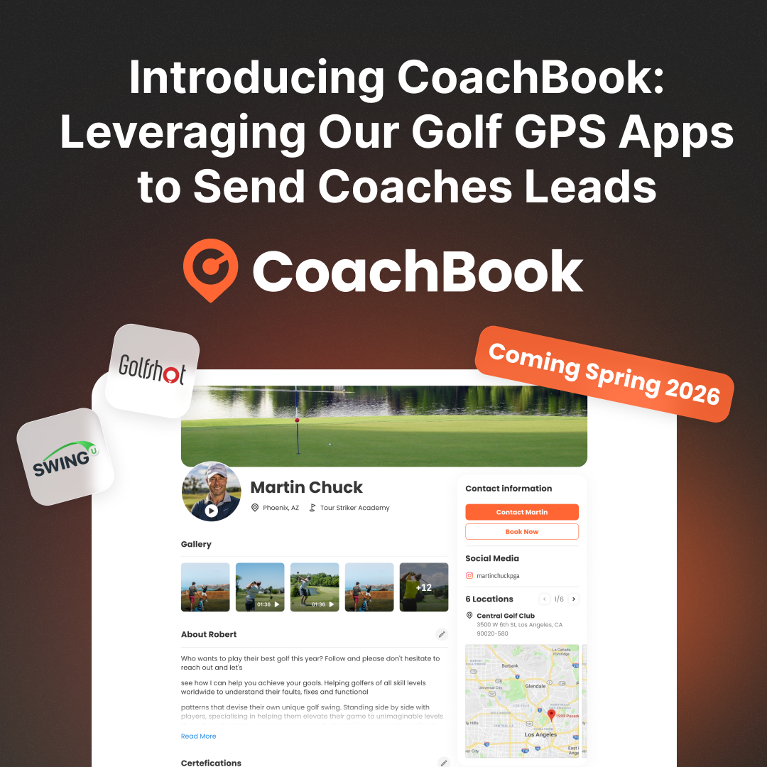 Introducing CoachBook: Leveraging Golf GPS Apps to Send Coaches Leads