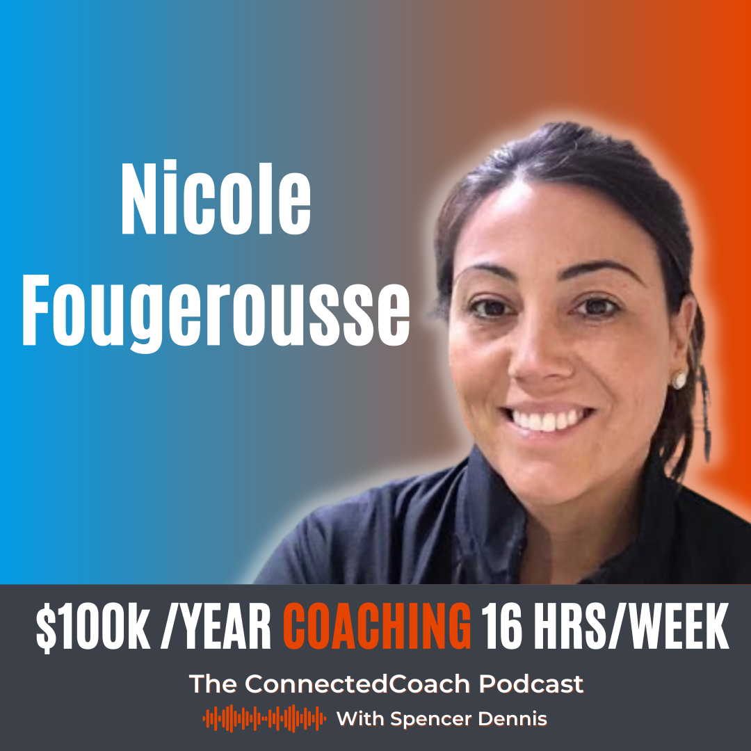 
                    From Burnt Out HS Teacher to 6 Figure Coach in Less Than 2 Years | Nicole Fougerousse
                