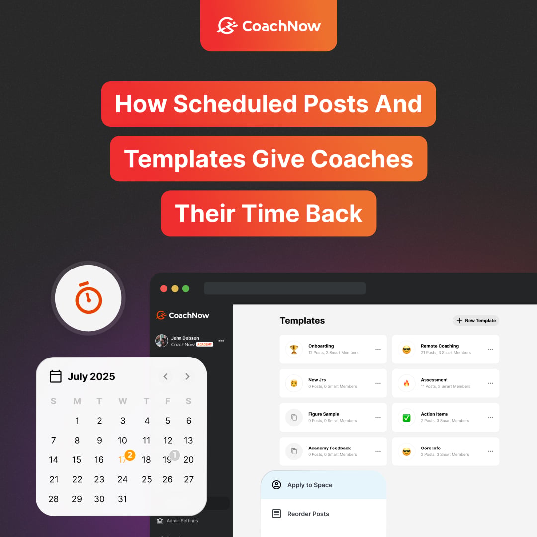 How Scheduled Posts and Templates Give Coaches Their Time Back