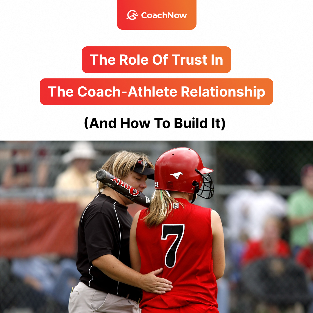 The Role of Trust in the Coach-Athlete Relationship (And How to Build It)