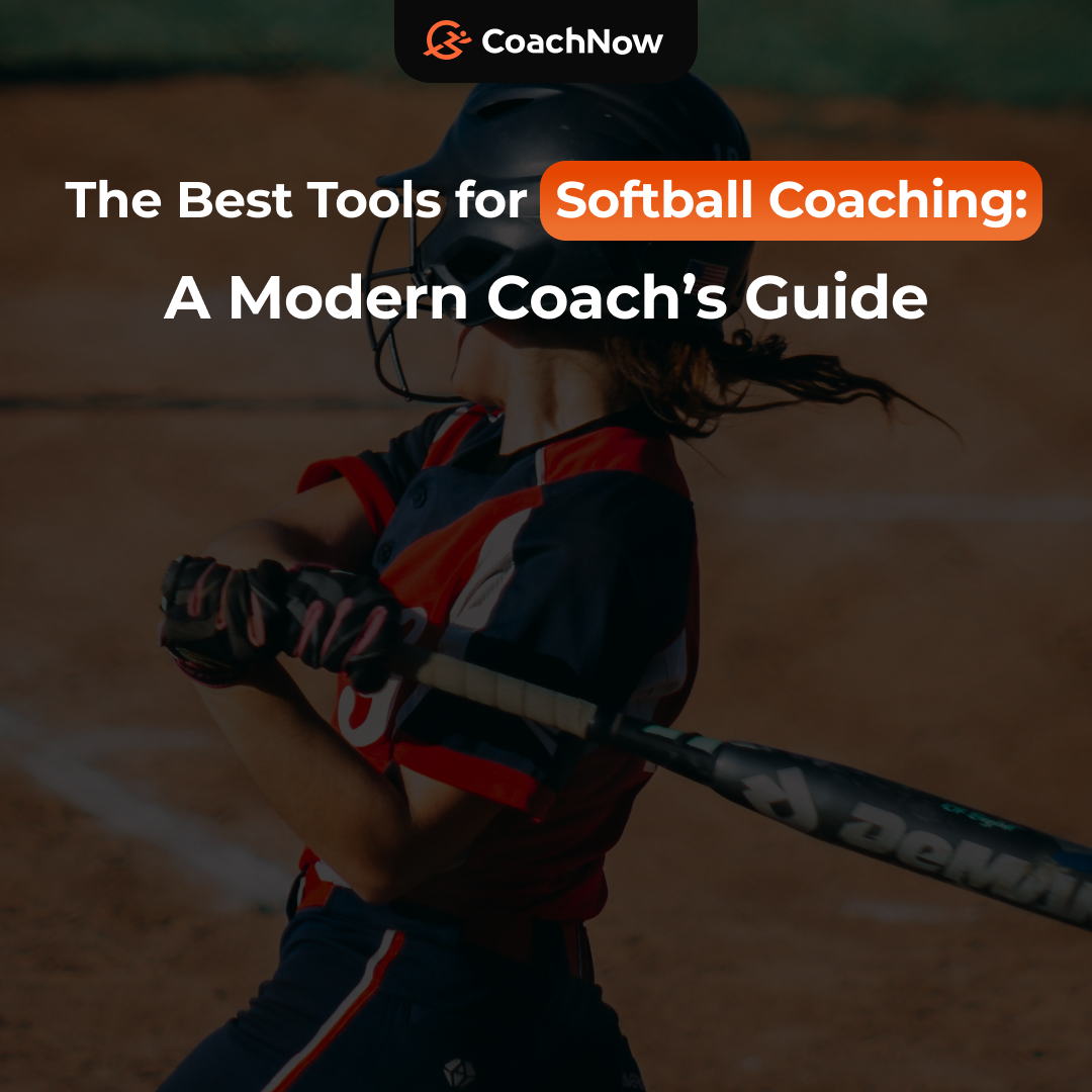 The Best Tools for Softball Coaching: A Modern Coach's Guide