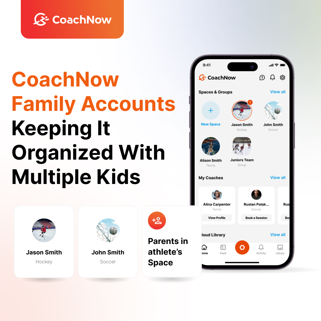 CoachNow Family Accounts: Keeping It Organized with Multiple Kids