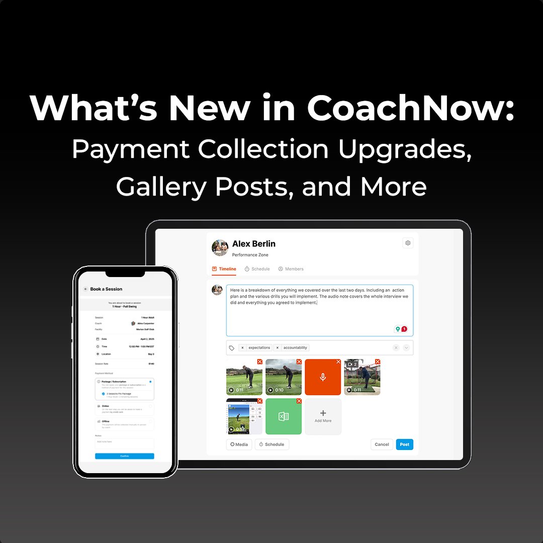 What’s New in CoachNow: Payment Collection Upgrades, Gallery Posts, + More